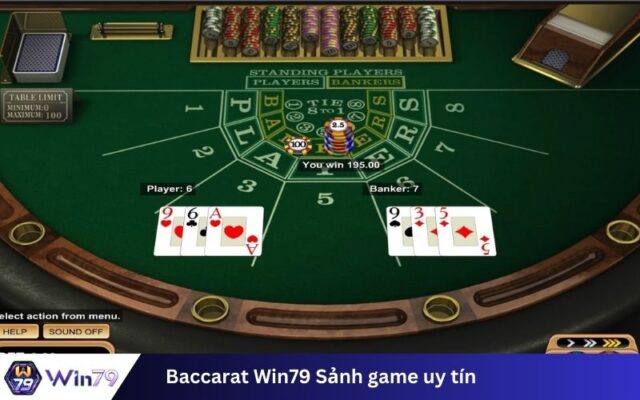 Baccarat Win79 Sảnh game uy tín