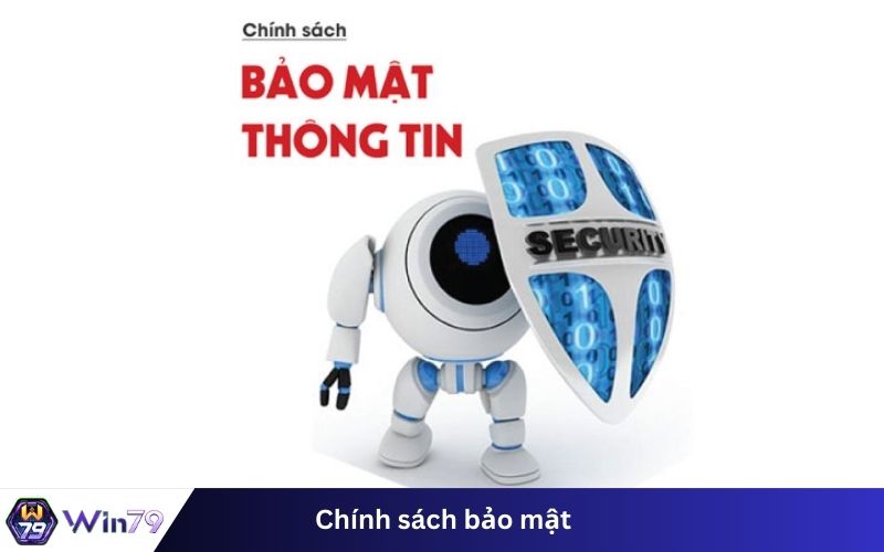 Chính sách bảo mật Win79