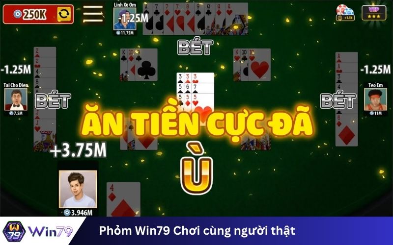 Phỏm Win79 Chơi cùng người thật